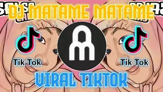 Download DJ MATAME MATAME FULL BASS VIRAL TIKTOK | DJ TANI REMIX MP3