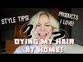 Dying my hair at home Hair Styling Tips More
