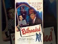 Railroaded 1947 John Ireland Hugh Beaumont Colorized Classics Channel