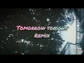 Download Lagu SEJUK BANGET!! DJ TOMORROW TONIGHT (SLOW REMIX FULL BASS 2020)