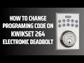 Kwikset 92640-001 How to Change Programming Code
