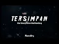 Our Story - Tersimpan || (Cover) DwiTanty (Lirik)