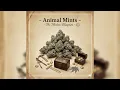 Entry Animal Mints - The Modern Blueprint