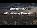 Download Lagu IKHLAS MELEPASMU KARENA ALLAH - QHUTBUS SAKHA (OFFICIAL MUSIC VIDEO)