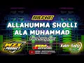 Download Lagu DJ SHOLAWAT ALLAHUMMA SHOLLI ALA MUHAMMAD | Stely   Wzx project