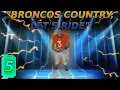 5 minutes of Broncos Country Let s Ride