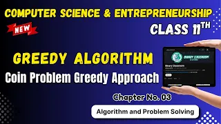 090 Greedy Algorithm Chapter 3 Algorithm Design Class 11th Computer Science