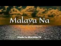 Malaya na by Victory Worship