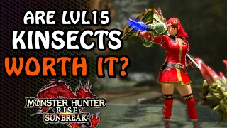 When Are LVL15 Kinsects WORTH IT Monster Hunter Rise Sunbreak