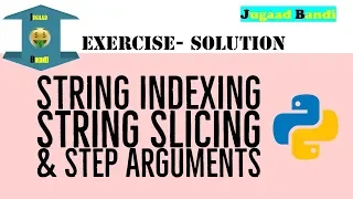 Solution-Exercise String Indexing String Slicing Step Argument Python Tutorial