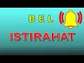 Download Lagu SUARA BEL ISTIRAHAT