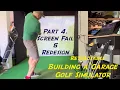 Retractable DIY Garage Golf Simulator - Part 4