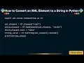 How to Convert an XML Element to a String in Python
