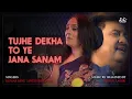 Download Lagu Tujhe Dekha Toh Yeh Jaana Sanam | Anuradha Juju | Kumar Sanu | Bappa B Lahiri | Juju Productions