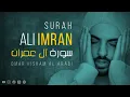 Download Lagu Surah Ali Imran - Omar Hisham (Be Heaven) سورة ال عمران