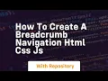 How to create a breadcrumb navigation html css js