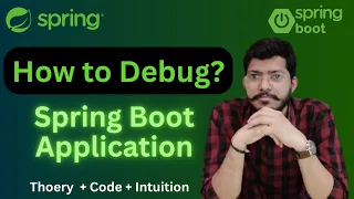 How To Debug Spring Boot Application the Right Way