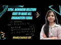 3784 Minimum Deletion Cost to Make All Characters Equal Weekly Contest 481 Leetcode