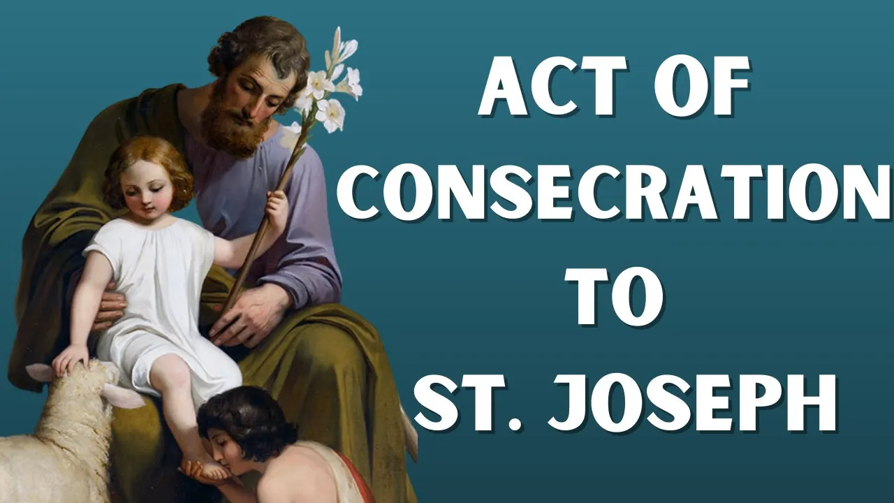 Act of Consecration to St Joseph