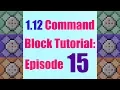 Super Helpful Command Tools - 1 12 Beginner Command Block Tutorial Episode 15