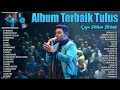 Download Lagu Tulus Full Album Terbaik 2025 ~ Album Lagu Tulus Paling Enak Didengar ~ Lagu Nostalgia Terbaru 2025