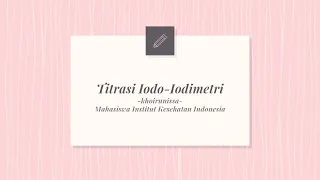 Download TITRASI IODO-IODIMETRI MP3