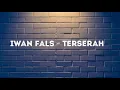 Download Lagu Iwan fals-terserah