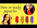 how to make parent approved Popsicle Summer fun
