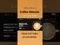 How to Create Coffee Website Using HTML and CSS Fast Code
