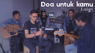 Download DOA UNTUK KAMU - AVIWKILA | LUIGI | RAW PROJECT COVER MP3