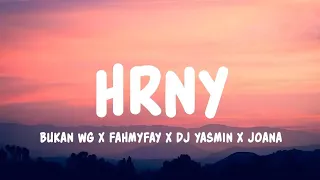 bukan wg x fahmyfay x dj yasmin x joana hrny lyrics 