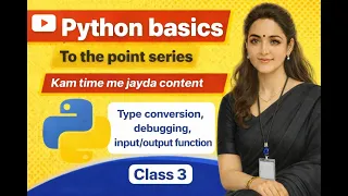 Python Basics in One Input Print Function Type Conversion Types of Errors Beginners