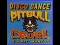 Lagu Programa: Disco Dance Pit Bull Cruel (ESPECIAL)