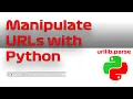 Python How to manipulate URLs