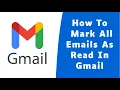 How to Mark All Emails As Read in Gmail 2022