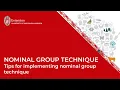 Nominal Group Technique Tips for implementing nominal group technique