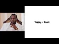 Teejay - Trust Lyrics