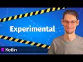 5 Experimental Kotlin Features You Don t Want to Miss