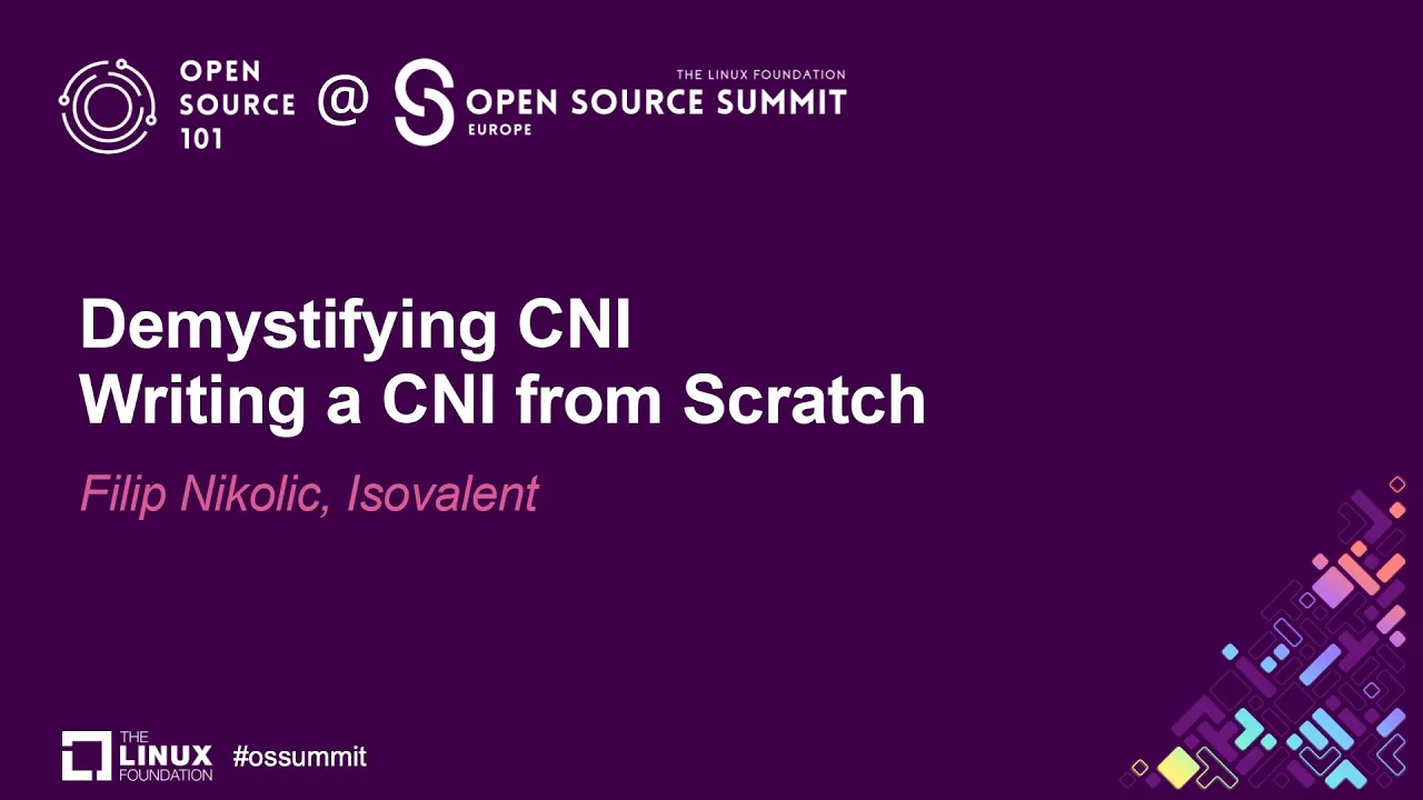 Demystifying CNI Writing a CNI from Scratch - Filip Nikolic, Isovalent