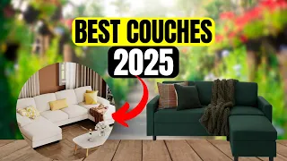 Top 5 Best Couches You Can Buy in 2025 Tested Reviewed