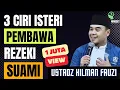 Download Lagu Terungkap! 3 Ciri Isteri Pembawa Rezeki Suami | Ceramah Ustadz Hilman Fauzi.