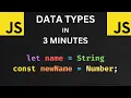 JS Data Types in 3 Minutes