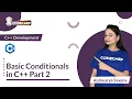 Basic Conditionals in C - Part 2 Learn C for Project Building CodeChef Learn Series