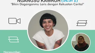Ngangsu Kawruh Bikin Daganganmu Laris dengan Kekuatan Cerita bersama Ade Putri Paramadita