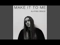 Download Lagu Make It To Me