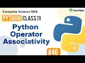 Associativity of Operators in Python Chapter 8 Class 11 Computer Science with Python