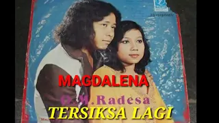 tersiksa lagi magdalena original original asli