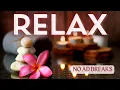 Tranquil Relaxation Spa and Massage Music 3 Hours of Ultimate Calm and Bliss