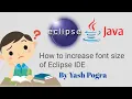 How to increase font size of eclipse how to change text font in eclipse