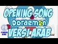 Download Lagu Lagu Pembukaan Doraemon Versi Arab (Opening Arabian Version)